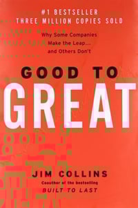 Good to Great- Why Some Companies Make the Leap and Others Don't